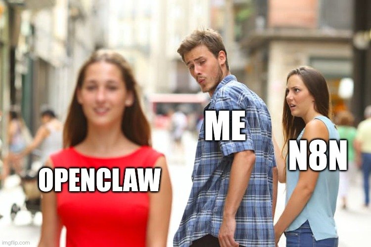 Meme Distracted Boyfriend - n8n vs OpenClaw